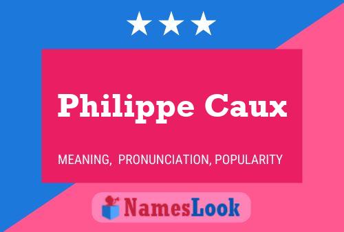 Philippe Caux Namensposter