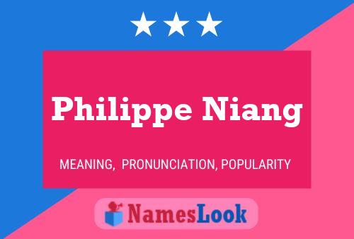 Philippe Niang Namensposter