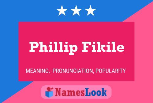 Phillip Fikile Namensposter