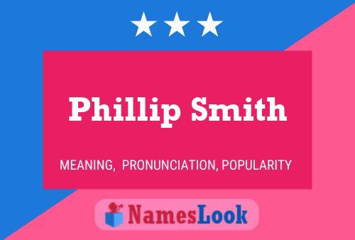 Phillip Smith Namensposter