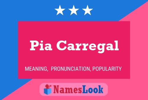 Pia Carregal Namensposter