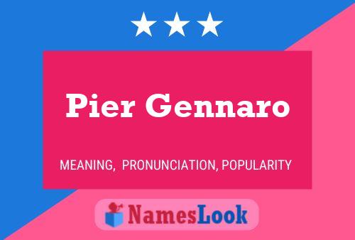 Pier Gennaro Namensposter