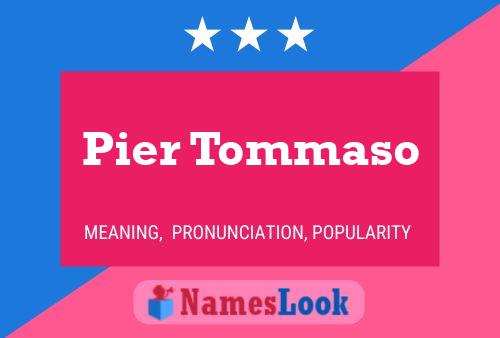 Pier Tommaso Namensposter