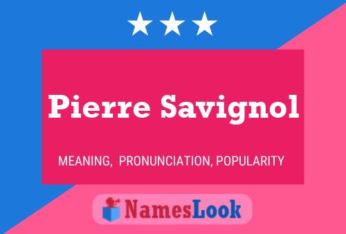 Pierre Savignol Namensposter