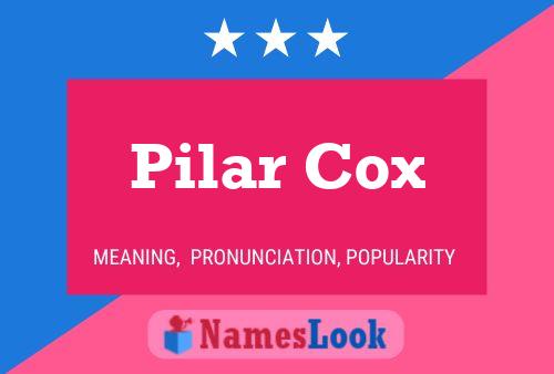 Pilar Cox Namensposter