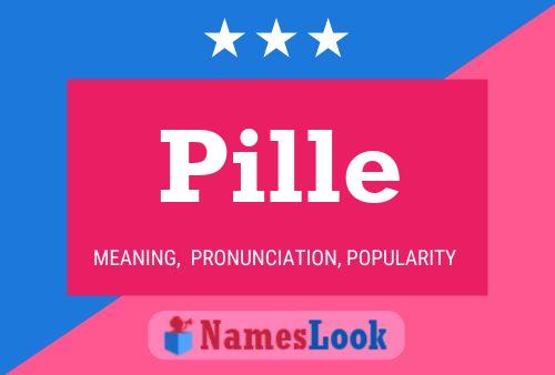 Pille Namensposter