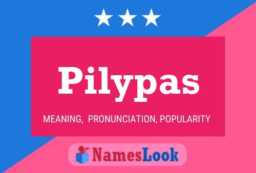 Pilypas Namensposter