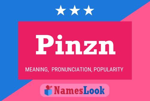 Pinzn Namensposter