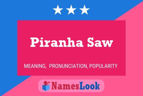 Piranha Saw Namensposter