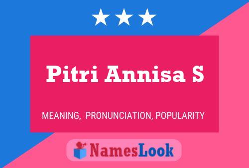 Pitri Annisa S Namensposter