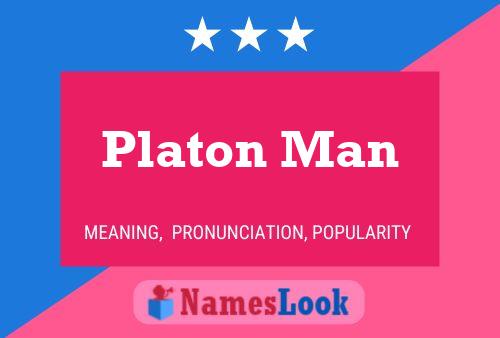 Platon Man Namensposter