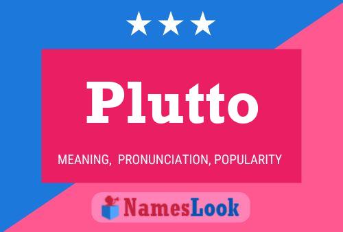 Plutto Namensposter