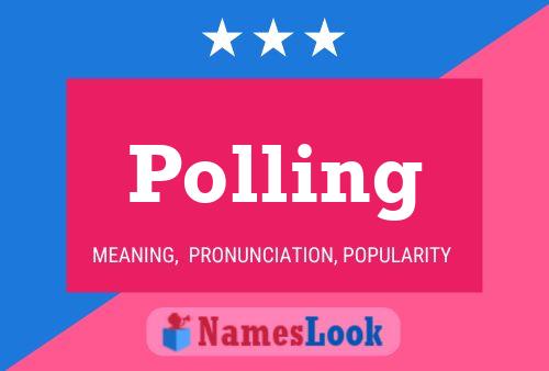 Polling Namensposter