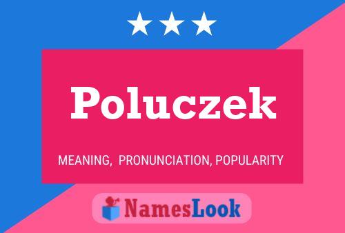 Poluczek Namensposter