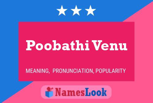 Poobathi Venu Namensposter