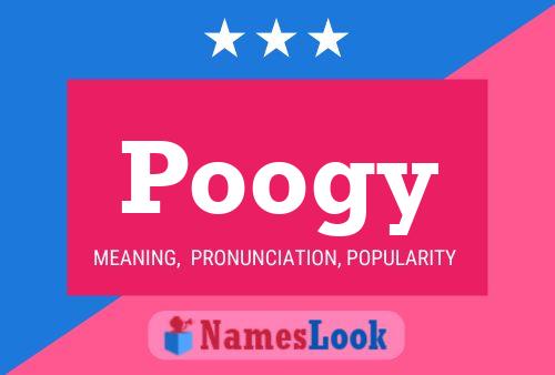 Poogy Namensposter