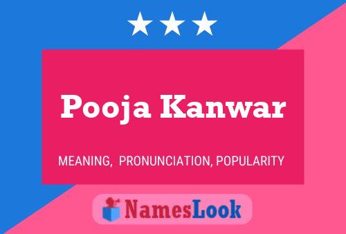 Pooja Kanwar Namensposter