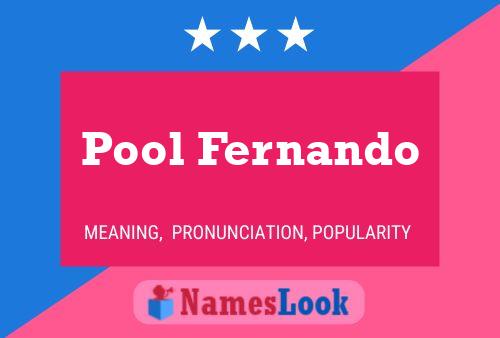 Pool Fernando Namensposter