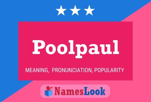 Poolpaul Namensposter