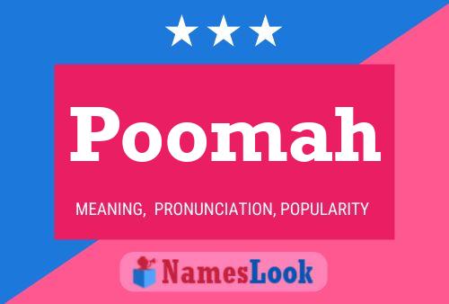 Poomah Namensposter