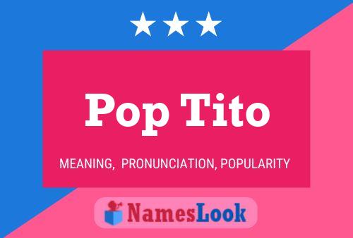 Pop Tito Namensposter