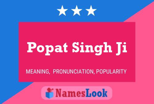 Popat Singh Ji Namensposter