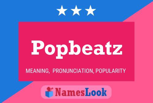 Popbeatz Namensposter