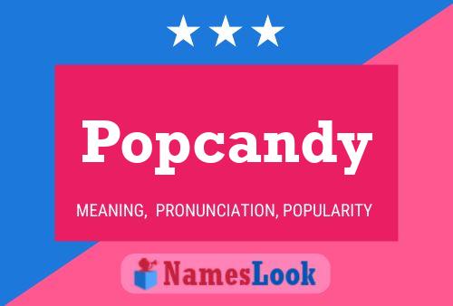 Popcandy Namensposter