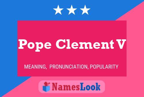 Pope Clement V Namensposter