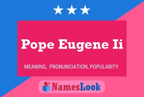 Pope Eugene Ii Namensposter