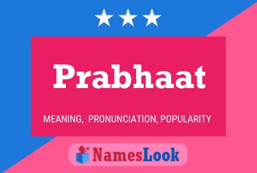 Prabhaat Namensposter