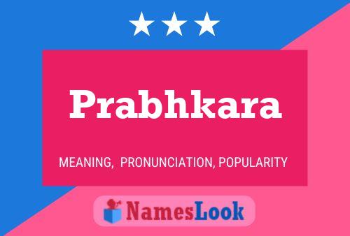 Prabhkara Namensposter