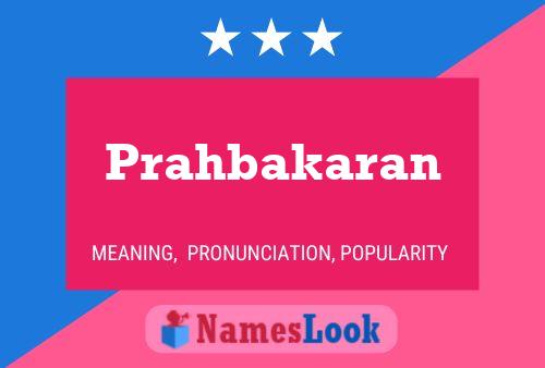 Prahbakaran Namensposter