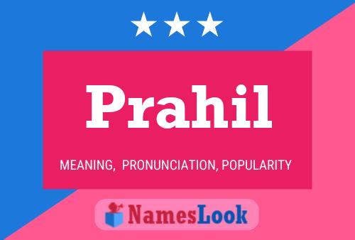 Prahil Namensposter