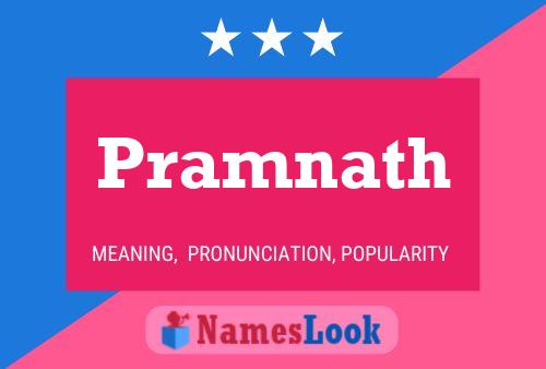 Pramnath Namensposter