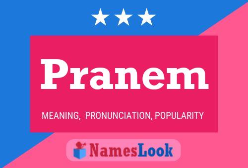 Pranem Namensposter