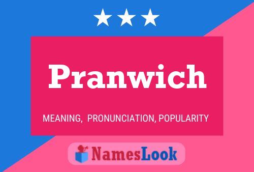 Pranwich Namensposter