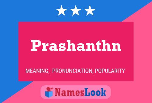 Prashanthn Namensposter