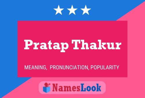 Pratap Thakur Namensposter