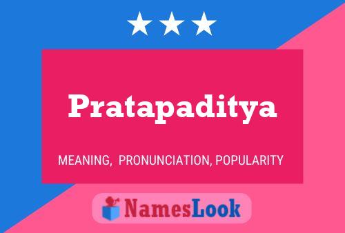 Pratapaditya Namensposter