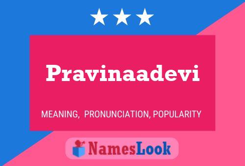 Pravinaadevi Namensposter