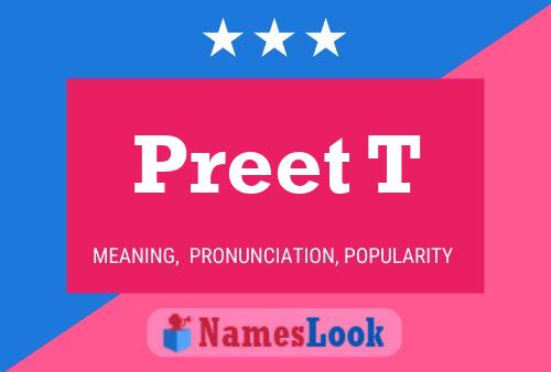 Preet T Namensposter