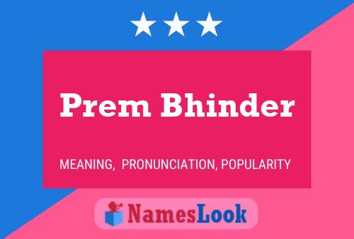 Prem Bhinder Namensposter