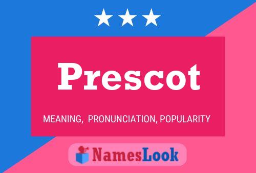 Prescot Namensposter