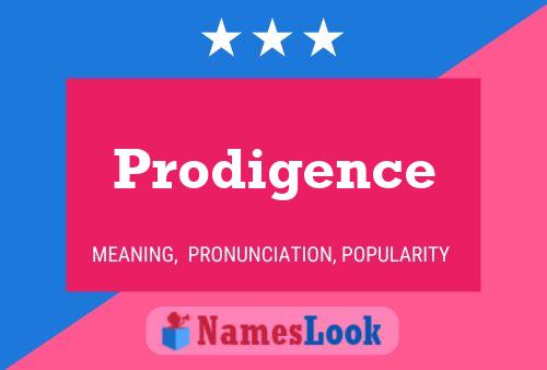 Prodigence Namensposter