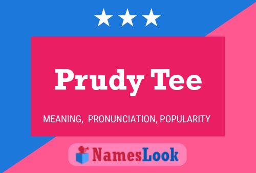 Prudy Tee Namensposter