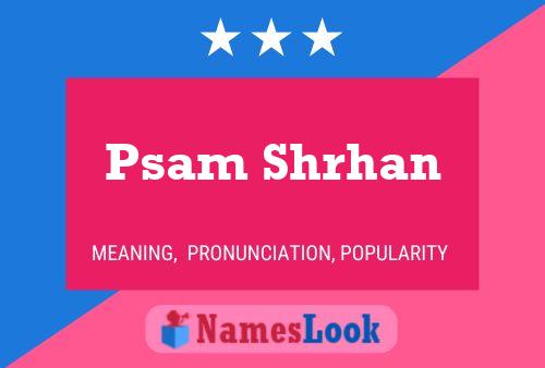 Psam Shrhan Namensposter