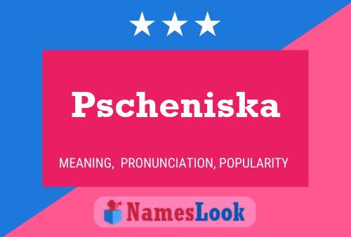 Pscheniska Namensposter