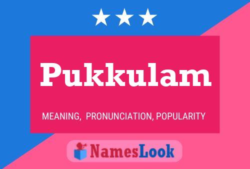 Pukkulam Namensposter