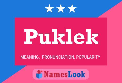 Puklek Namensposter